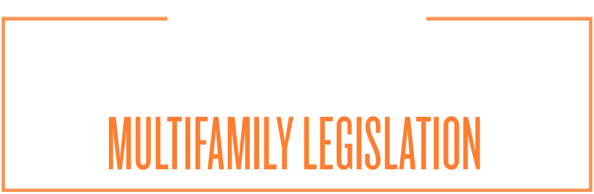 Special Update - Multifamily Legislation