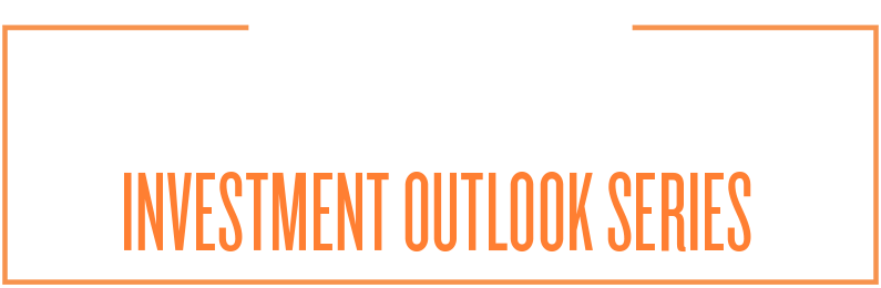 Special Update - Investment Outlook Series